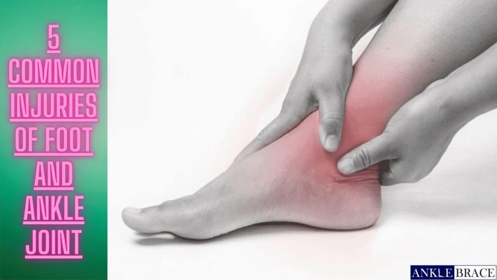 five injuries of foot and ankle joint