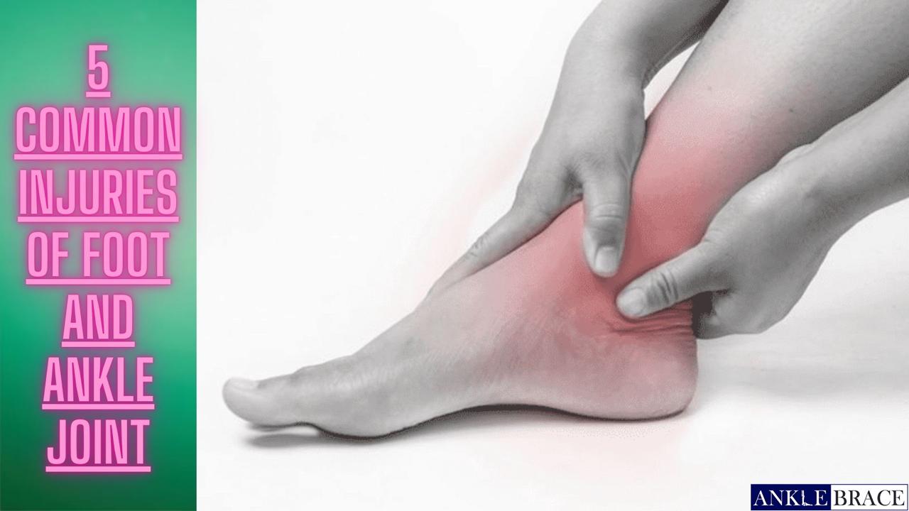 five injuries of foot and ankle joint